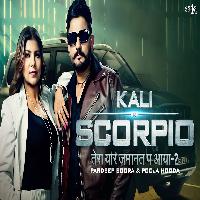 Kali Scorpio Pardeep Boora ft Pooja Hooda New Haryanvi Song 2022 By Sandeep Surila,Ashu Twinkle Poster